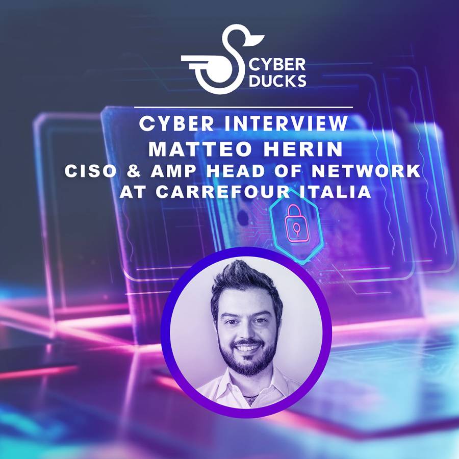 Cyber Interview: Matteo Herin CISO & head of network at Carrefour Italia 